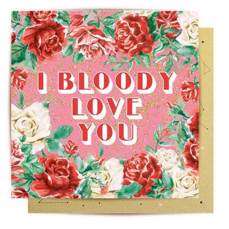 I Bloody Love You